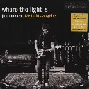John Mayer - Where the Light Is: John Mayer Live in Los Angeles 4LP